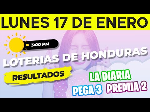Sorteo 3PM Loto Honduras, La Diaria, Pega 3, Premia 2, Lunes 17 de Enero del 2022 | Ganador