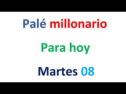 PALÉ MILLONARIO para hoy Martes 08 de Octubre, El campeón de los números