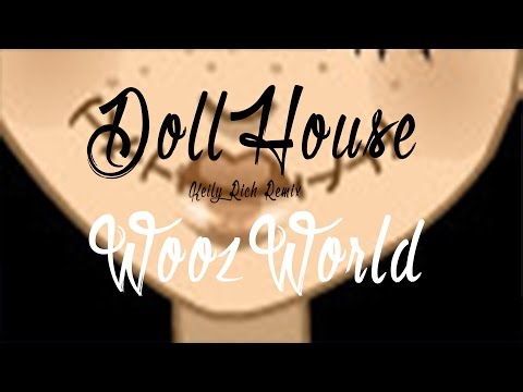 WoozWorld DollHouse Melanie Martinez | Keily Rich Remix