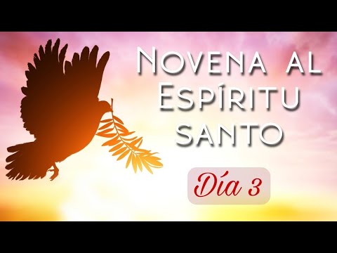 Día 3. Novena al Espíritu Santo | Wilson Tamayo