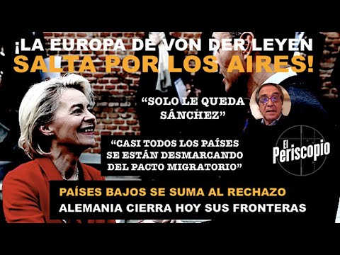 ¡LA EUROPA DE VON DER LEYEN SALTA POR LOS AIRES!