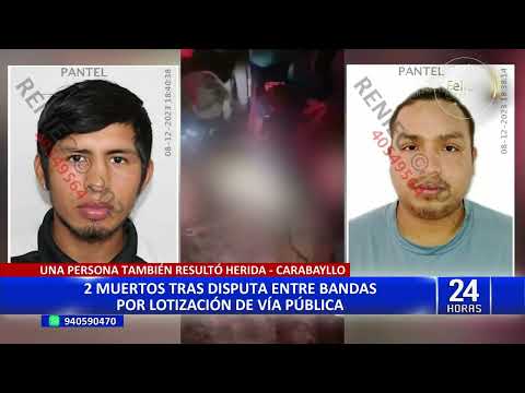 Asesinan a dos personas Carabayllo: dueños de las cámaras de seguridad habrían sido amenazadas