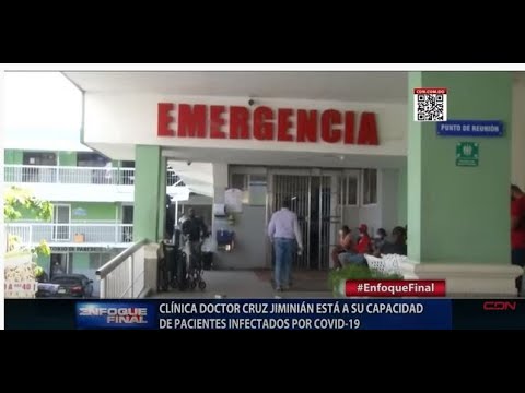 Clínica Doctor Cruz Jiminián está a su capacidad de pacientes infectados por Covid-19