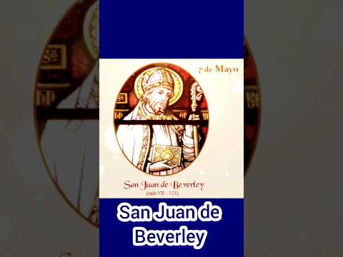 Oración a San Juan de Beverley obispo y monje. 7 de mayo. #catholicsaint #santodeldía #hope #milagro
