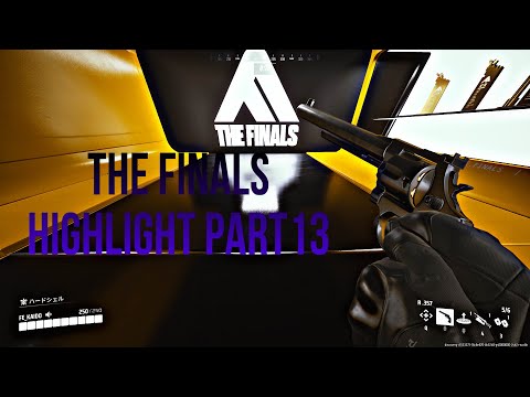 THE FINALS Highlight part13