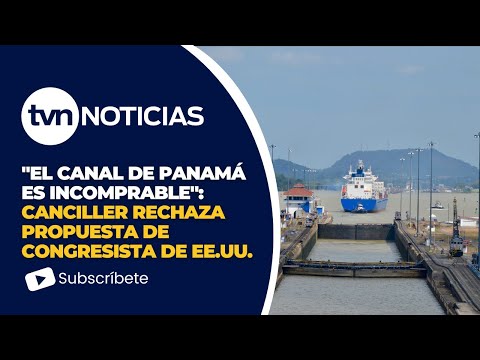 Martínez Acha responde con firmeza: El Canal de Panamá no está en venta