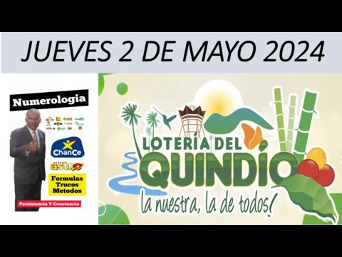 LOTERIA DEL QUINDIO PRONOSTICOS Y GUIAS  del JUEVES 2 de MAYO 2024 #loteriadebogota
