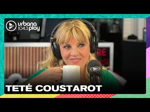 Teté Coustarot: Para mí parar es morir #VueltaYMedia