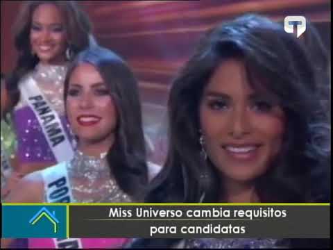 Miss Universo cambia requisitos para candidatas