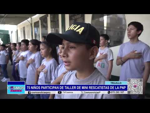 Trujillo: 75 niños participan de taller de mini rescatistas de la PNP
