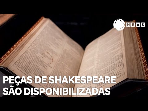 Cópias das primeiras peças de William Shakespeare são disponibilizadas