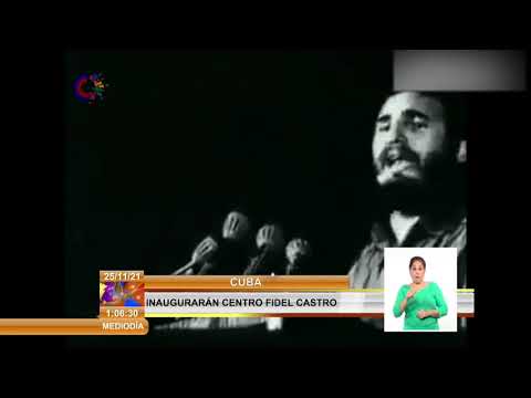 Cuba: Inaugurarán Centro Fidel Castro
