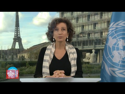 UNESCO. Azoulay: Esta crisis, ha desatado la globalización de la indiferencia