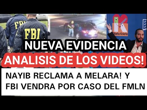 NAYIB RECLAMA A RAUL MELARA FBI OFRECE AYUDA PARA VER EL CASO DEL FMLN