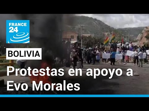 Bolivia: manifestaciones en contra de la inhabilitación de Evo Morales • FRANCE 24 Español
