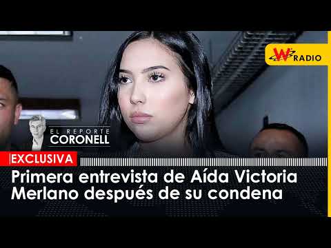 Exclusivo: Primera entrevista de Aída Victoria Merlano después de su condena