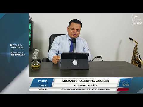 El manto de Elías - Pastor Armando Palestina Aguilar - 3er. Servicio jueves 09/09/2021