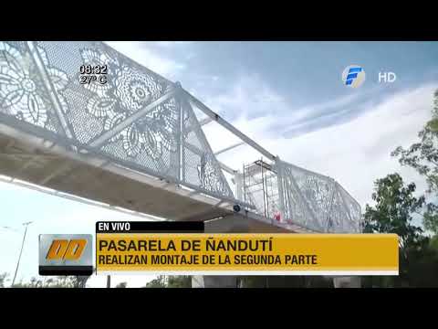 Montaje de segunda parte de pasarela de Ñandutí genera caos en el tránsito