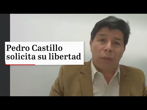 Pedro Castillo pide su excarcelación al Tribunal Constitucional del Perú  | El Espectador