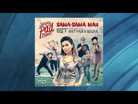 Jakarta Pad Project - Sama Sama Mau Official Audio