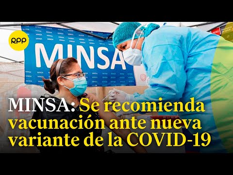 El MINSA recuerda la importancia de la vacunación ante nueva variante de la COVID-19