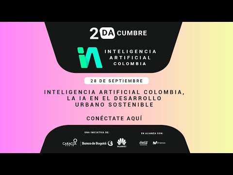 En VIVO | Inteligencia Artificial Colombia, la IA en el desarrollo urbano sostenible