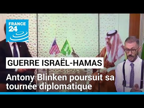 Guerre Israël-Hamas : attendu en Egypte, Antony Blinken poursuit sa tournée diplomatique