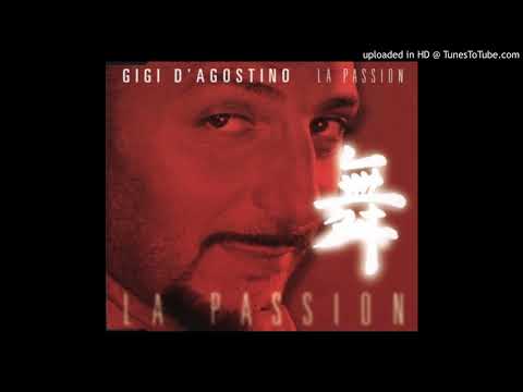GIGI D  AGOSTINO LA PASSION 432 Hz