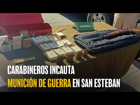 Carabineros incauta munición de guerra en San Esteban