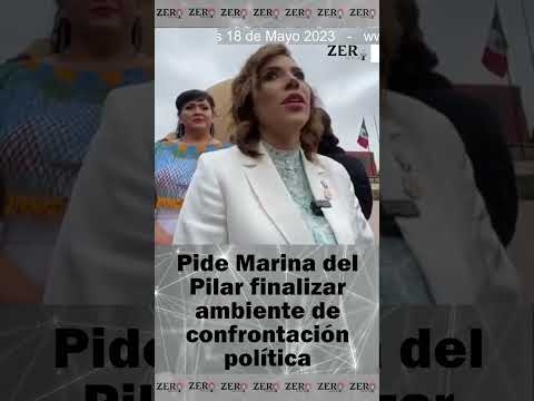 Zero Noticias - Pide Marina del Pilar finalizar ambiente de confrontación política