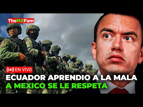 ULTIMA HORA: OEA INTERVIENE A ECUADOR Por Invasión a Consulado México | TheMXFam