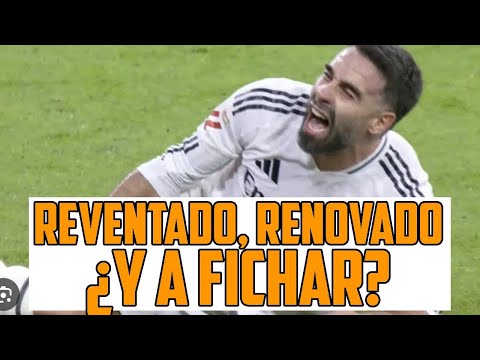 CARVAJAL SE PIERDE TODA LA TEMPORADA O UN AÑO COMPLETO, EL MADRID LO RENUEVA AL MOMENTO Y A FICHAR