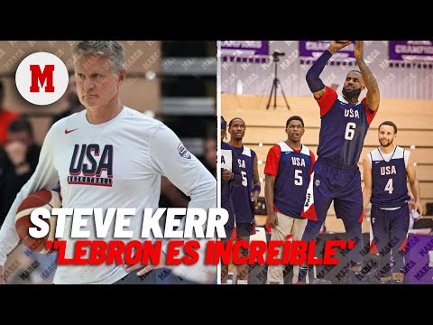 Steve Kerr, impresionado con Lebron James: Es increíble I MARCA