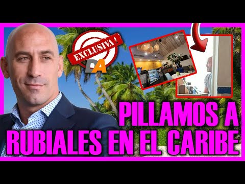 EXCLUSIVA!! PILLAMOS a LUIS RUBIALES en PUNTA CANA. ¿Qué está haciendo?