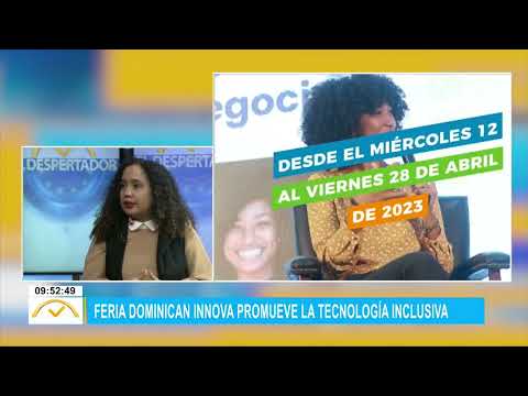 Feria Dominican Innova promueve la tecnología inclusiva