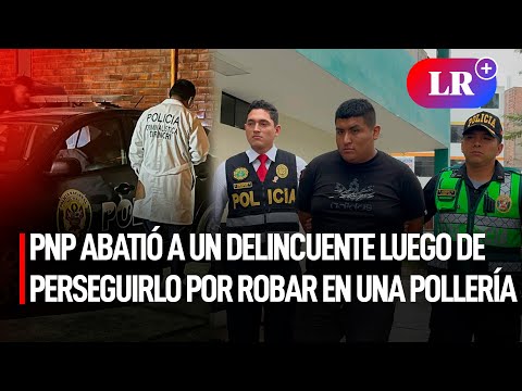 LOS OLIVOS: PNP abatió a un DELINCUENTE luego de perseguirlo por robar en una POLLERÍA | #LR