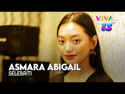 Asmara Abigail: Selamat Ulang Tahun VIVA yang ke-13!
