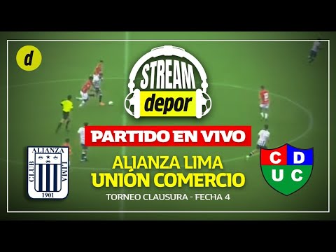 ALIANZA LIMA VS UNIÓN COMERCIO EN VIVO | LIGA 1 TORNEO CLAUSURA 2024