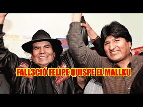 FELIPE QUISPE HUANCA EL MALLKU FALL3CIÓ DE UN P4RÓ C4RDÍACO MENSIONÓ LA FAMILIA...