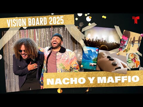 Nacho y Maffio: Familia y boda en su Vision Board 2025 | Telemundo Entretenimiento