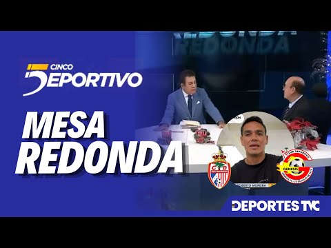 Mesa Redonda - ¿Quién es el favorito en el duelo Motagua vs Olancho FC?