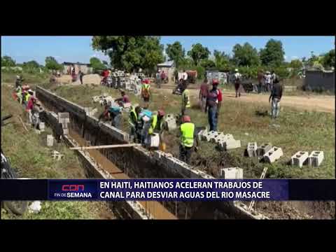 En Haiti, haitianos aceleran trabajos  de canal para desviar agua del rio Masacre