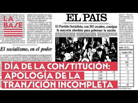 La Base #2x46 - Día de la Constitución: apología de la Transición incompleta