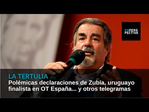 Polémicas declaraciones de Zubía, uruguayo finalista en OT España... y otros telegramas