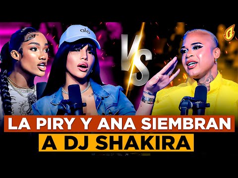 DJ SHAKIRA LLEGA EN PROBLEMAS CON ANA CAROLINA Y LA PIRY “LE DAN CON TODO POR IRSE A LO PERSONAL”