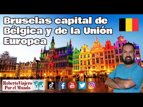 Bruselas capital de Bélgica y de la Unión Europea.