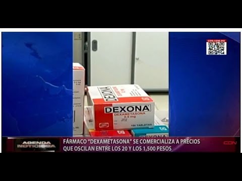 Fármaco “Dexametasona” se comercializa a precios que oscilan entre los 20 y los 1,500 pesos