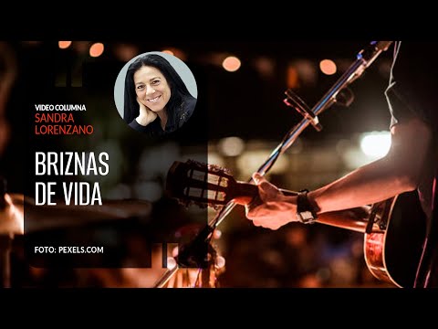 Briznas de vida. Por Sandra Lorenzano ¬ Video columna