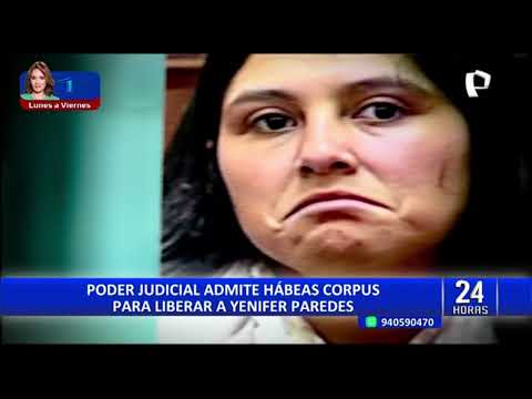 Yenifer Paredes: admiten hábeas corpus para anular prisión preventiva contra cuñada de Castillo