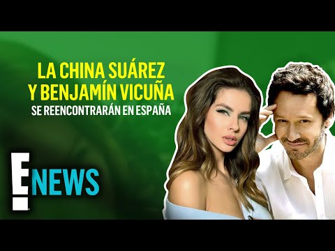 La China Suárez y Benjamín Vicuña se reencontrarán en España